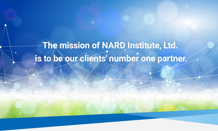 The mission of NARD Institute, Ltd. is to be our clients' number one partner.